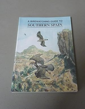 Image du vendeur pour A Birdwatching Guide to Southern Spain mis en vente par Calluna Books