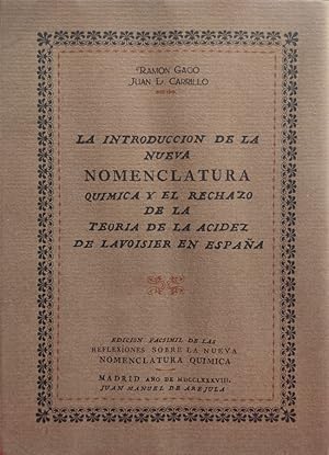 Seller image for La introduccin de la nueva nomenclatura qumica y el rechazo de la teora de la acidez de Lavoisier en Espaa for sale by ABACO LIBROS USADOS