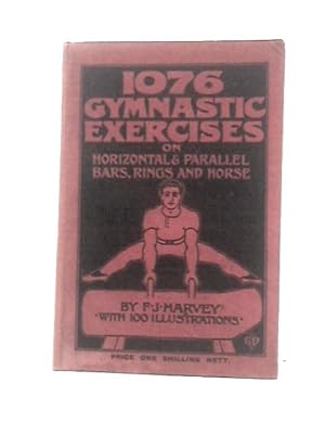 Seller image for 1076 Gymnastic Exercises On Horizontal & Parallel Bars, Rings And Horse for sale by World of Rare Books