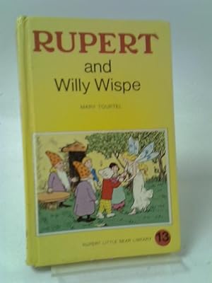 Bild des Verkufers fr Rupert and Willy Wispe - Rupert Little Bear Library No. 13 (Woolworth) zum Verkauf von World of Rare Books