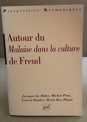 Autour du "Malaise dans la culture" de Freud