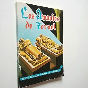 Image du vendeur pour Los amantes de Teruel. Tradicin turolense con estudio y anotaciones mis en vente par MAUTALOS LIBRERA