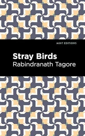 Image du vendeur pour Stray Birds (Paperback) mis en vente par Grand Eagle Retail