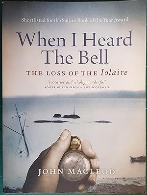 Seller image for When I Heard the Bell: The Loss of the Iolaire for sale by Hanselled Books