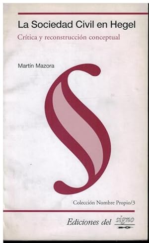 Seller image for La sociedad civil en Hegel. Crtica y reconstruccin conceptual for sale by Librera Santa Brbara
