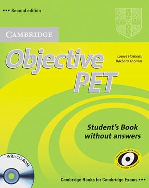 Image du vendeur pour Objective PET: Second Edition. Student's Book without answers and CD-ROM mis en vente par Studibuch