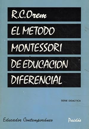 Image du vendeur pour El mtodo Montessori de educacin diferencial mis en vente par Librera Cajn Desastre