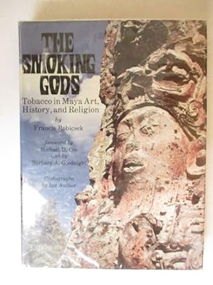 Imagen del vendedor de Smoking Gods: Tobacco in Maya Art, History and Religion a la venta por GREENSLEEVES BOOKS