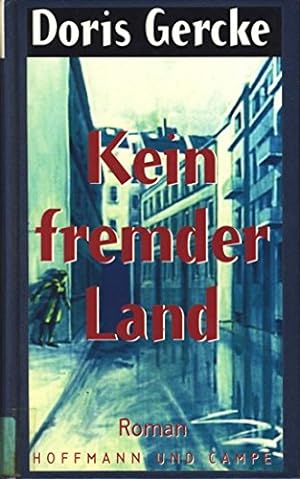 Seller image for Kein fremder Land Roman for sale by Antiquariat Buchhandel Daniel Viertel