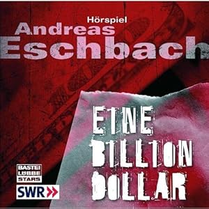 Bild des Verkufers fr Eine Billion Dollar: Hrspiel des SWR. zum Verkauf von Antiquariat Buchhandel Daniel Viertel