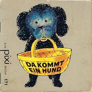 Imagen del vendedor de Da kommt ein Hund von Grete Janus Hertz. Ill. von Stig Weimar a la venta por Antiquariat Buchhandel Daniel Viertel