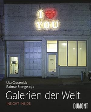 Bild des Verkufers fr Galerien der Welt: Galerien 1945 bis heute: Insight Inside. Galerien 1945 bis heute Galerien 1945 bis heute zum Verkauf von Antiquariat Buchhandel Daniel Viertel