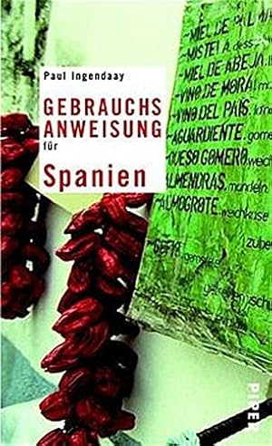 Bild des Verkufers fr Gebrauchsanweisung fr Spanien Paul Ingendaay zum Verkauf von Antiquariat Buchhandel Daniel Viertel