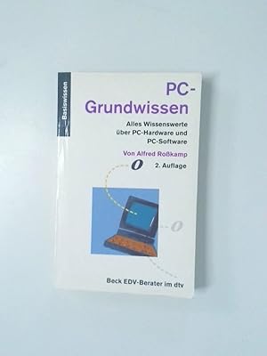 Seller image for PC-Grundwissen alles Wissenswerte ber PC-Hardware und PC-Software for sale by Antiquariat Buchhandel Daniel Viertel