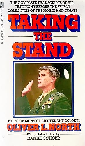 Seller image for Taking the Stand: The Testimony of Lieutenant Colonel Oliver L. North for sale by Antiquariat Buchhandel Daniel Viertel