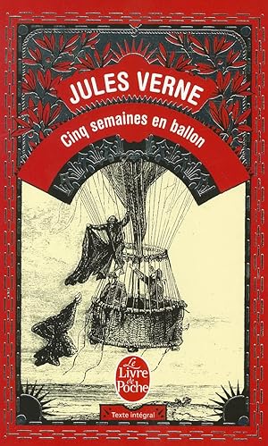 Image du vendeur pour Cinq semaines en ballon : Voyage de dcouvertes en Afrique par trois Anglais (Le Livre de Poche) mis en vente par Antiquariat Buchhandel Daniel Viertel