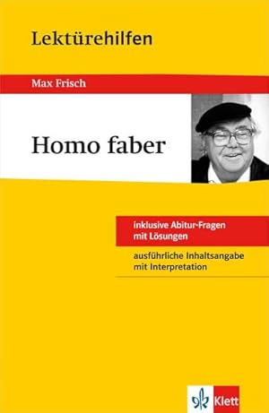 Seller image for Lektrehilfen Max Frisch, Homo faber [inklusive Abitur-Fragen mit Lsungen ; ausfhrliche Inhaltsangabe mit Interpretation] for sale by Antiquariat Buchhandel Daniel Viertel