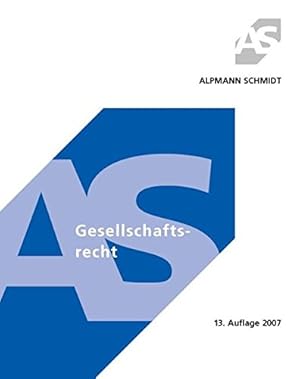 Bild des Verkufers fr Gesellschaftsrecht Josef A. Alpmann zum Verkauf von Antiquariat Buchhandel Daniel Viertel