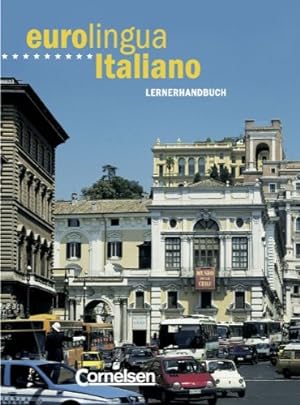 Imagen del vendedor de Eurolingua Italiano, Lernerhandbuch a la venta por Antiquariat Buchhandel Daniel Viertel
