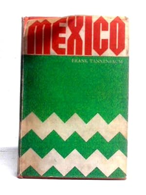 Imagen del vendedor de Mexico: The Struggle For Peace And Bread a la venta por World of Rare Books