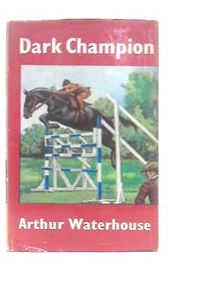 Seller image for Dark Champion for sale by World of Rare Books