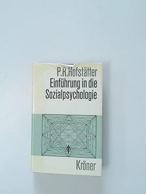 Bild des Verkufers fr Einfhrung in die Sozialpsychologie Peter R. Hofsttter zum Verkauf von Antiquariat Buchhandel Daniel Viertel