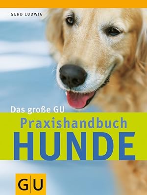 Seller image for Hunde, Das groe GU Praxishandbuch for sale by Antiquariat Buchhandel Daniel Viertel
