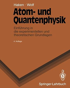 Immagine del venditore per Atom- und Quantenphysik Einfhrung in die experimentellen und theoretischen Grundlagen venduto da Antiquariat Buchhandel Daniel Viertel