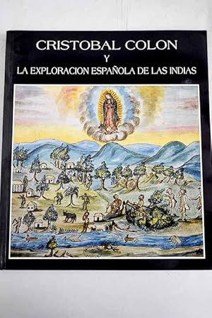 Bild des Verkufers fr Cristbal Coln y la exploracin espaola de las Indias zum Verkauf von Alcan Libros