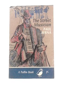 Bild des Verkufers fr The Street Musician zum Verkauf von World of Rare Books