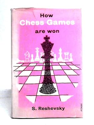 Bild des Verkufers fr How Chess Games Are Won zum Verkauf von World of Rare Books