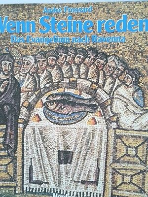 Bild des Verkufers fr Wenn Steine reden. Das Evangelium nach Ravenna zum Verkauf von Antiquariat Buchhandel Daniel Viertel