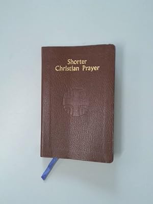 Seller image for Shorter Christian Prayer: Four-Week Psalter of the Loh Containing Morning Prayer and Evening Prayer with Selections for the Entire Year for sale by Antiquariat Buchhandel Daniel Viertel