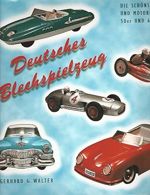 Imagen del vendedor de Die schnsten Autos und Motorrder der 50er und 60er Jahre. Deutsches Blechspielzeug. a la venta por Lewitz Antiquariat