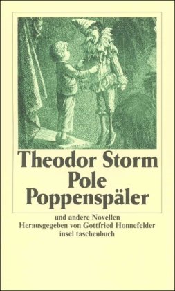 Seller image for Gesammelte Werke in sechs Bnden: Band 3: Pole Poppenspler. Und andere Novellen. In St. Jrgen. Viola. Tricolor. Pole Poppenspler. Waldwinkel (insel taschenbuch) for sale by Antiquariat Buchhandel Daniel Viertel