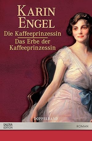 Seller image for Die Kaffeeprinzessin + Das Erbe der Kaffeeprinzessin (Doppelband) for sale by Antiquariat Buchhandel Daniel Viertel