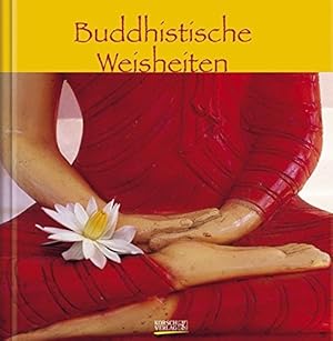 Seller image for Buddhistische Weisheiten [Red.: Christine Guggemos] for sale by Antiquariat Buchhandel Daniel Viertel