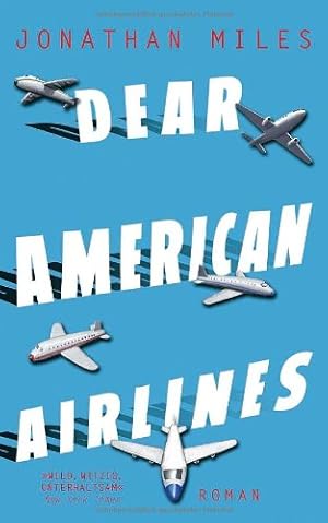 Bild des Verkufers fr Dear American Airlines: Roman (Lbbe stliche Philosophie) zum Verkauf von Antiquariat Buchhandel Daniel Viertel