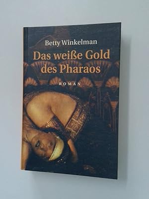 Bild des Verkufers fr Das weie Gold des Pharaos historischer Kriminalroman zum Verkauf von Antiquariat Buchhandel Daniel Viertel