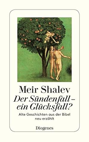 Seller image for Der Sndenfall ein Glcksfall?: Alte Geschichten aus der Bibel neu erzhlt (detebe) for sale by Antiquariat Buchhandel Daniel Viertel