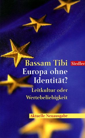 Bild des Verkufers fr Europa ohne Identitt? die Krise der multikulturellen Gesellschaft zum Verkauf von Antiquariat Buchhandel Daniel Viertel