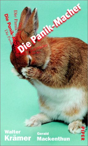Seller image for Die Panik-Macher Walter Krmer ; Gerald Mackenthun for sale by Antiquariat Buchhandel Daniel Viertel