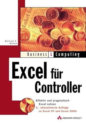 Immagine del venditore per Excel fr Controller effektiv und pragmatisch Excel nutzen venduto da Antiquariat Buchhandel Daniel Viertel