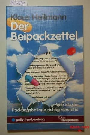 Seller image for Der Beipackzettel wie ich die Packungsbeilage richtig verstehe for sale by Antiquariat Buchhandel Daniel Viertel