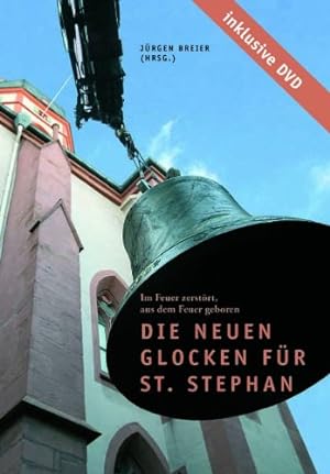 Seller image for Die neuen Glocken fr St. Stephan for sale by Antiquariat Buchhandel Daniel Viertel