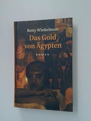 Bild des Verkufers fr Das Gold von gypten historischer Kriminalroman zum Verkauf von Antiquariat Buchhandel Daniel Viertel