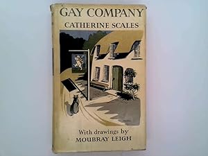 Seller image for Gay Company . With drawings by Moubray Leigh for sale by Goldstone Rare Books