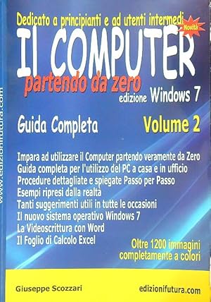 Bild des Verkufers fr Il computer partendo da zero. Vol. 2: Windows 7 zum Verkauf von Librodifaccia