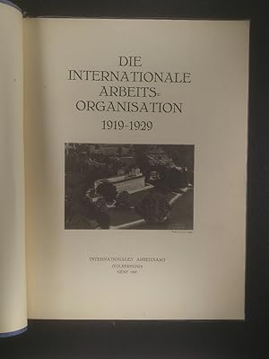 Die Internationale Arbeitsorganisation 1919 - 1929