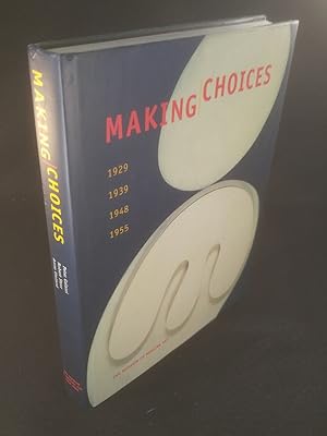 Bild des Verkufers fr Making Choices 1929, 1939, 1948, 1955. zum Verkauf von ANTIQUARIAT Franke BRUDDENBOOKS